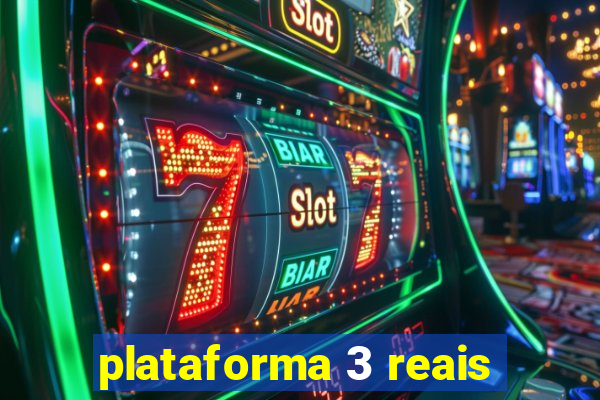 plataforma 3 reais